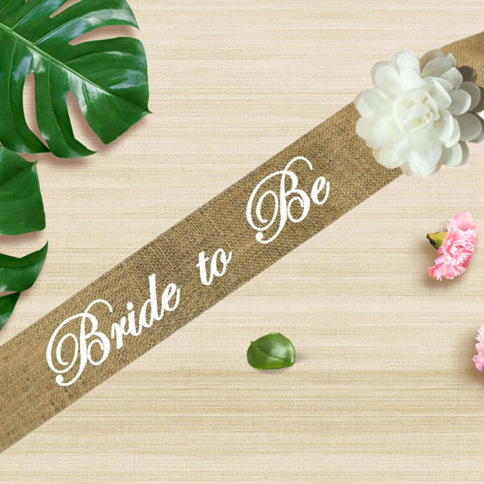 Burlap Bride to Be Sash