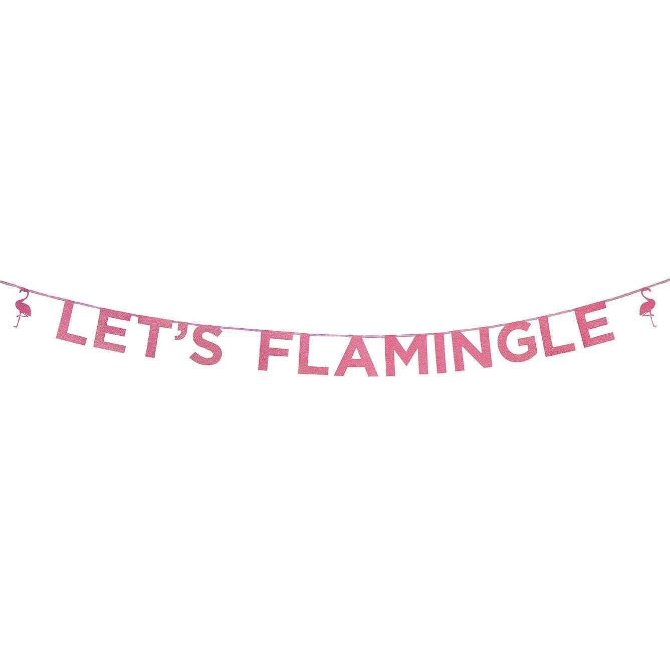 Say It With Glitter Let's Flamingle' Banner